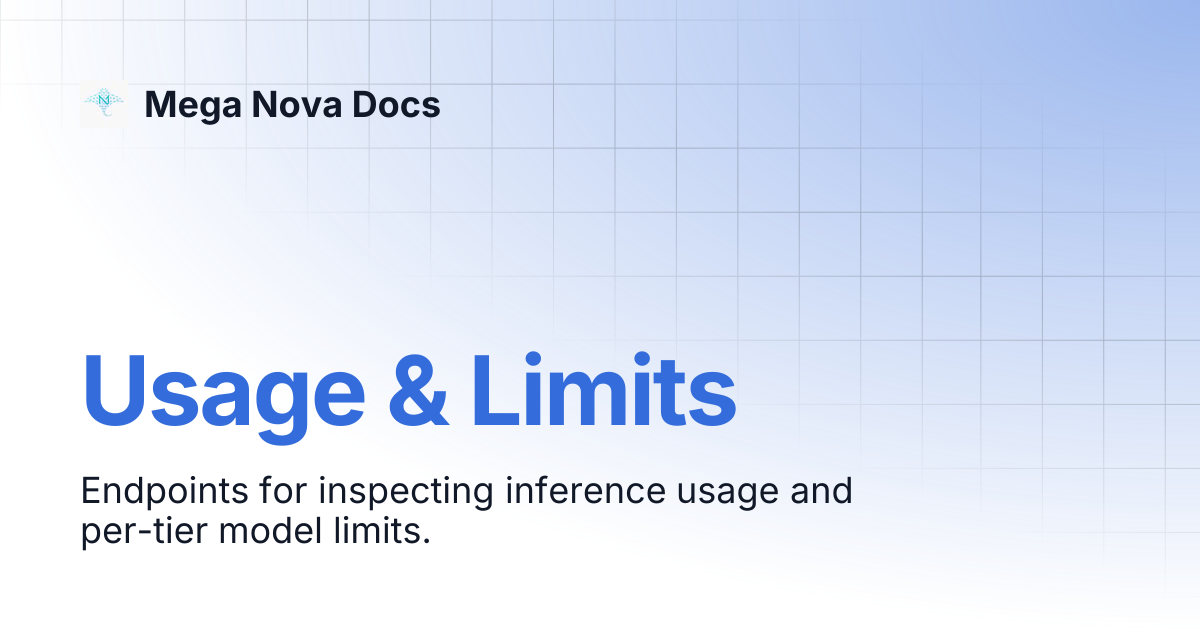 Usage & Limits | Mega Nova Docs