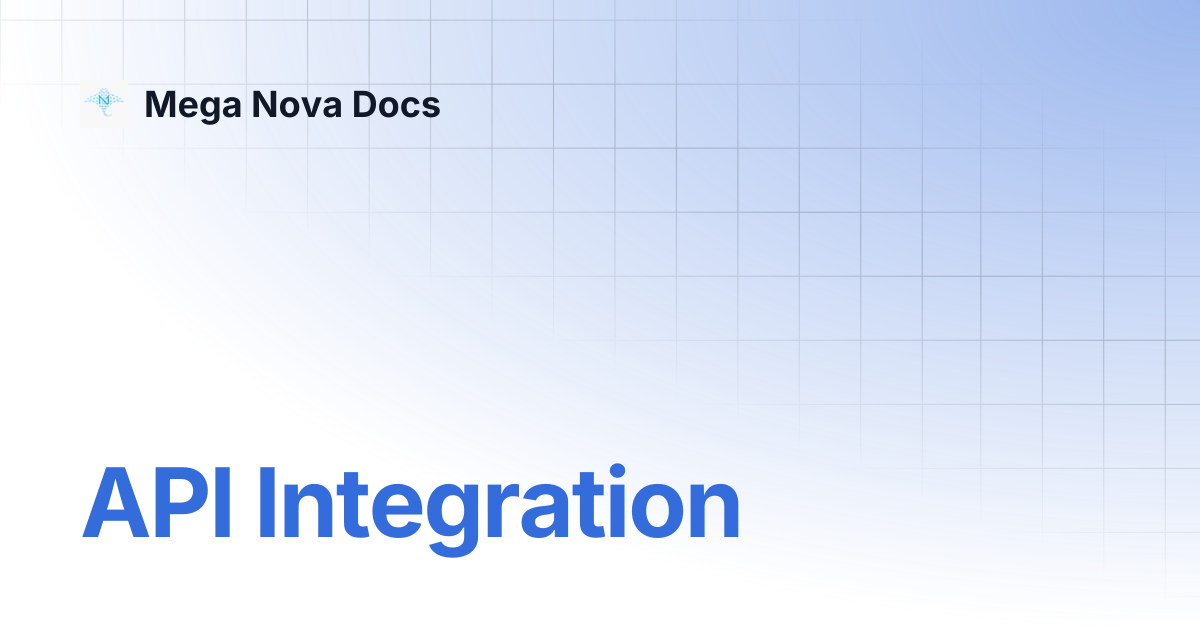 API Integration | Mega Nova Docs