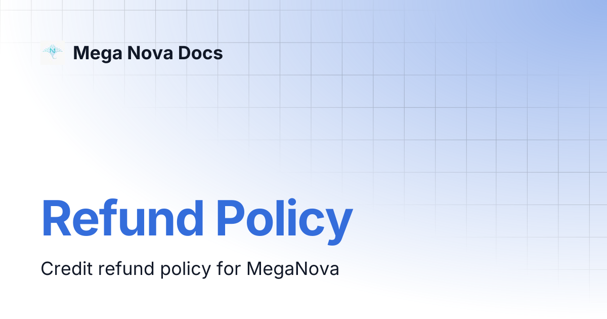 Refund Policy | Mega Nova Docs