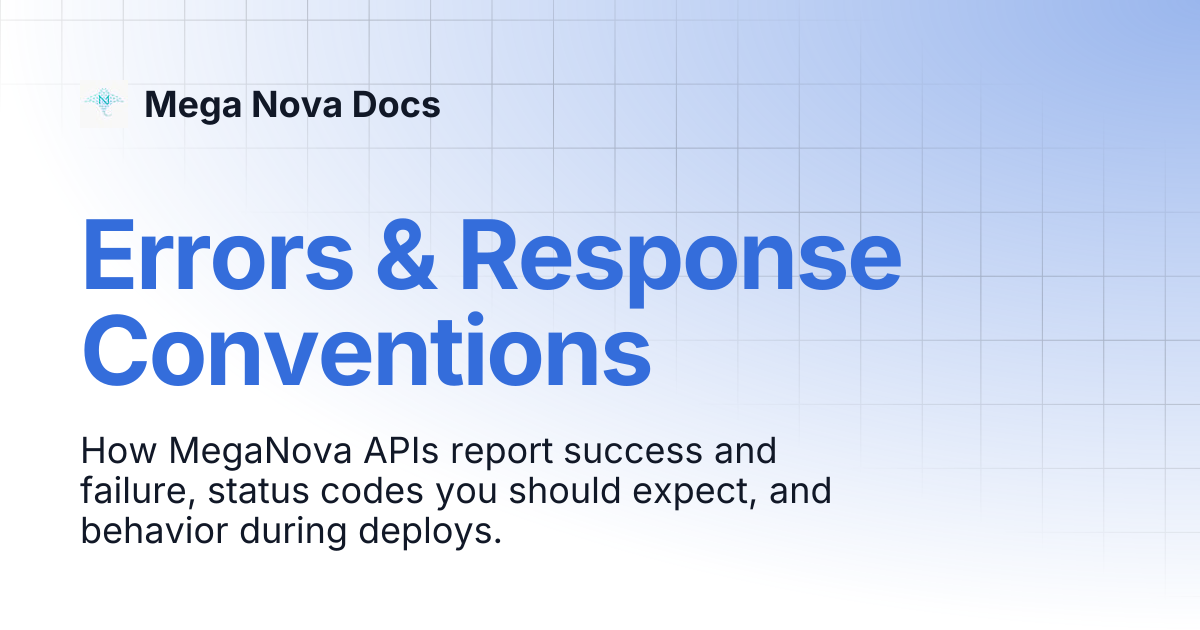 Errors & Response Conventions | Mega Nova Docs